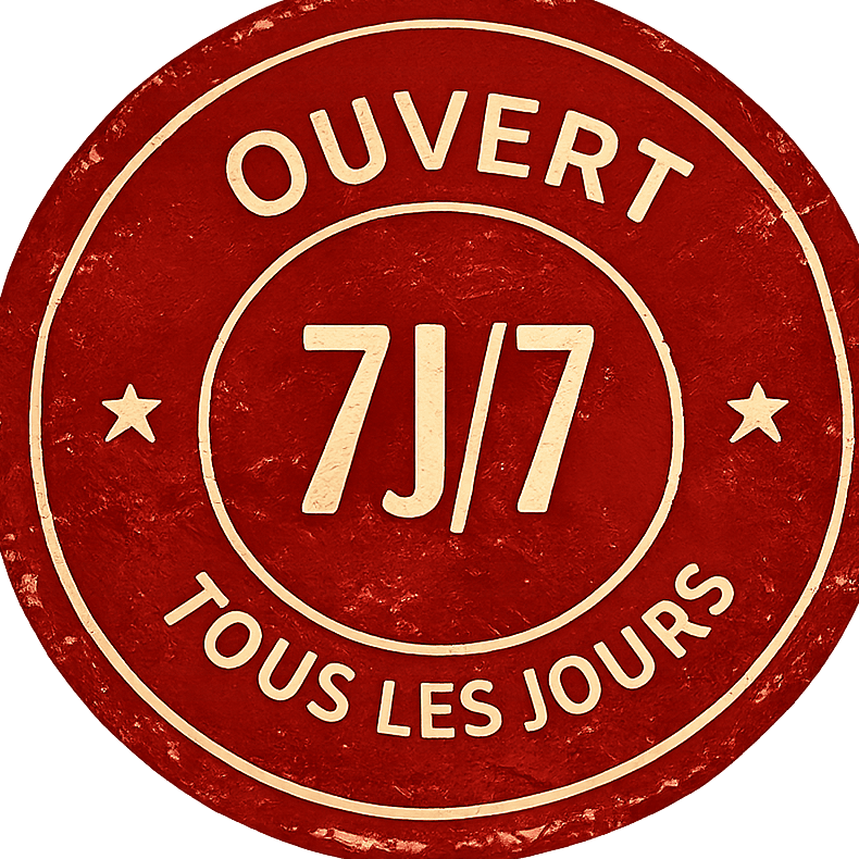 Ouvert 7j/7, tous les jours